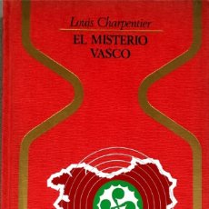 Libros de segunda mano: EL MISTERIO VASCO. LOUIS CHARPENTIER.
