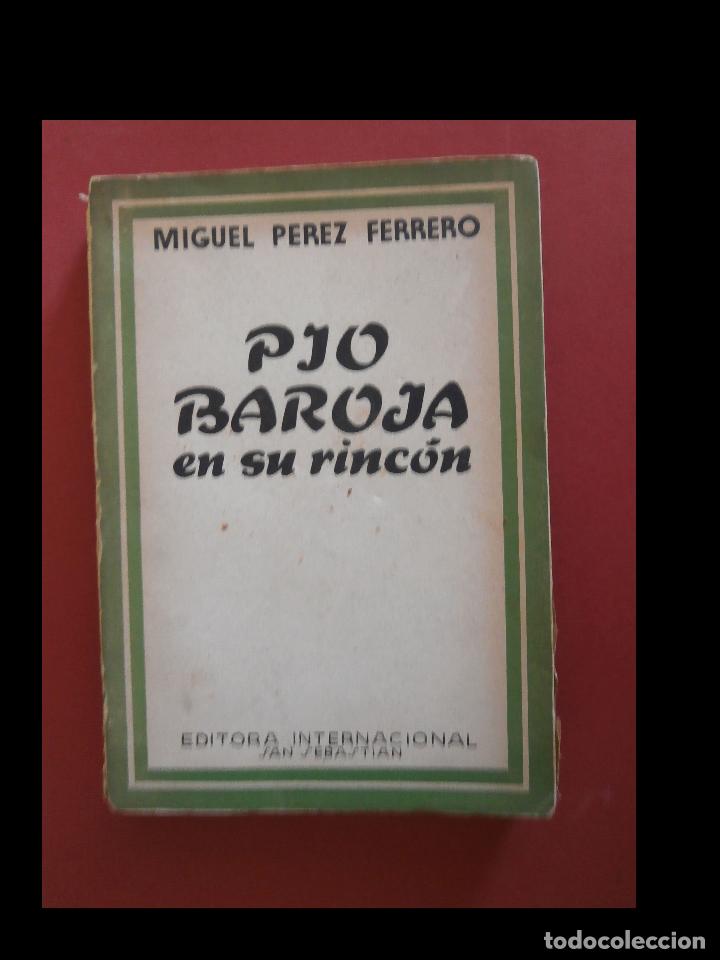 Libros de segunda mano: Pio Baroja en su rinc&oacute;n. Miguel Perez Ferrero - Foto 1
