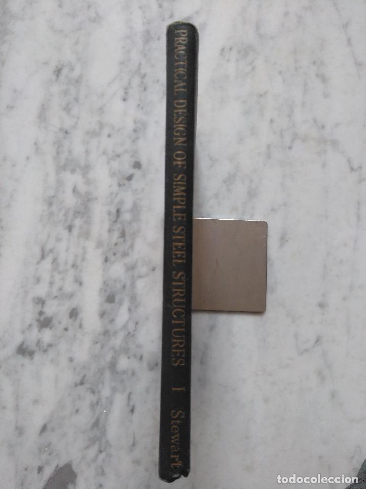 Libros de segunda mano: PRACTICAL DESIGN OF SIMPLE STEEL STRUCTURES I  STEWART. - Foto 1