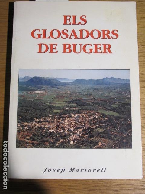 Libros de segunda mano: Els glosadors de Buger, Josep Martorell, Mallorca, 1994 - Foto 1