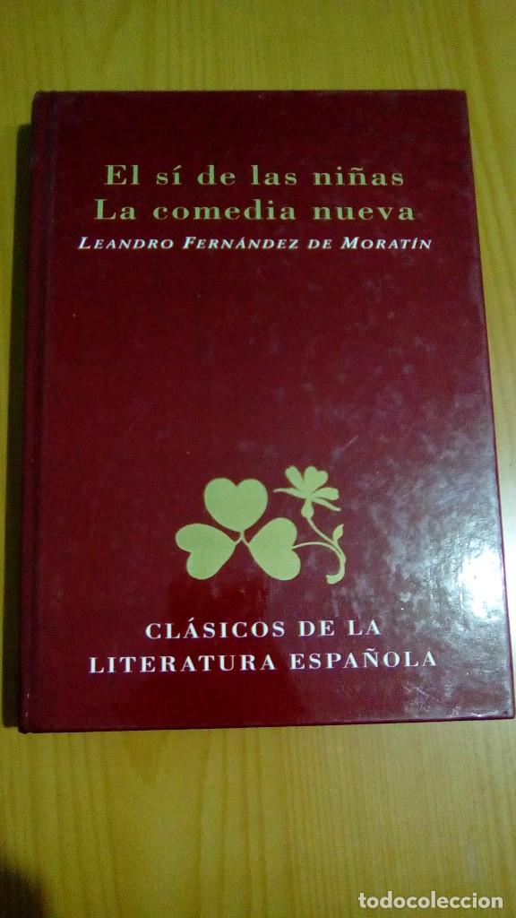 Libros de segunda mano: El s&iacute; de las ni&ntilde;as. La comedia nueva.- LEANDRO FERNANDEZ DE MORATIN - Foto 1