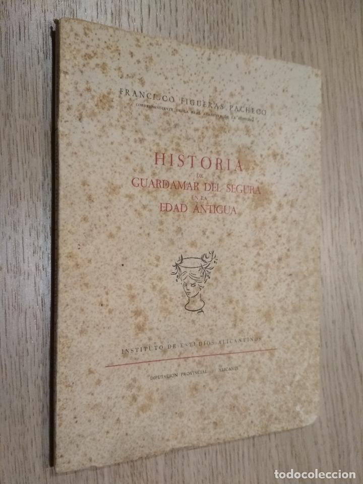 Libros de segunda mano: Guardamar del Segura en la edad antigua - Foto 1