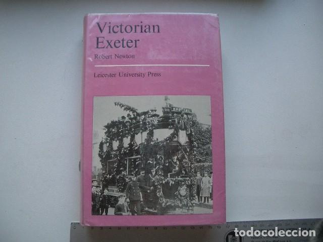 Victorian Exeter, 1837-1914 NEWTON Robert