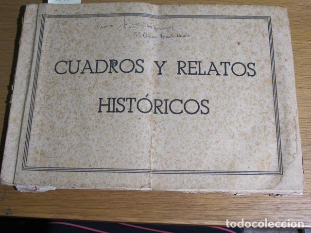 Libros de segunda mano: Cuadros y relatos hist&oacute;ricos referentes a la Historia Universal Antigua.Por A. Lesage. Mallorca,1943