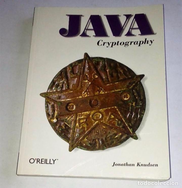 Libros de segunda mano: JAVA   CRYPTOGRAPHY   Jonathan Knudsen  O&acute;REILLY  354 pages. - Foto 1