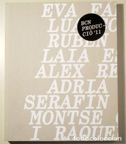 Libros de segunda mano: BARCELONA PRODUCCI&Oacute; 11 - Barcelona 2012 - Foto 1