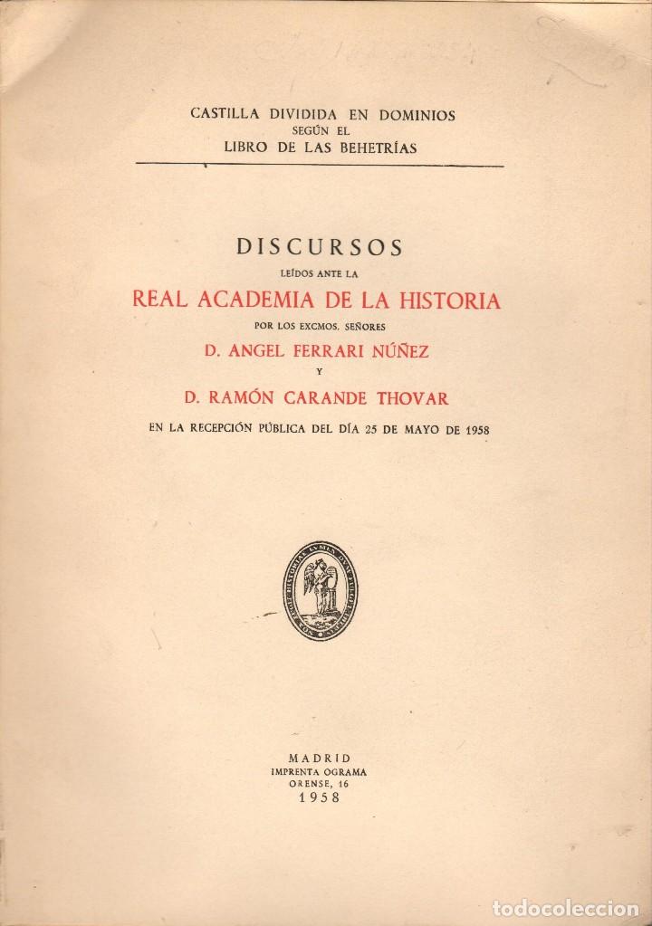 Libros de segunda mano: CASTILLA DIVIDIDA EN DOMINIOS SEG&Uacute;N EL LIBRO DE BEHETR&Iacute;AS / ANGEL FERARI