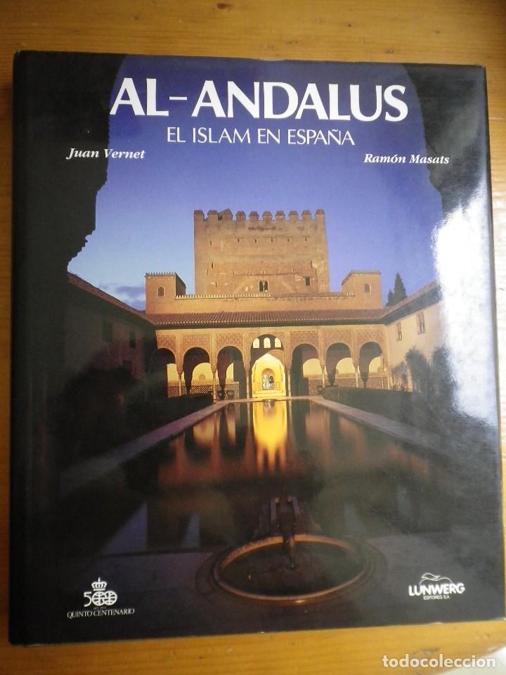 Libros de segunda mano: LIBRO AL-ANDALUS EL ISLAM EN ESPA&Ntilde;A EDICION ESPECIAL V CENTENARIO - Foto 1
