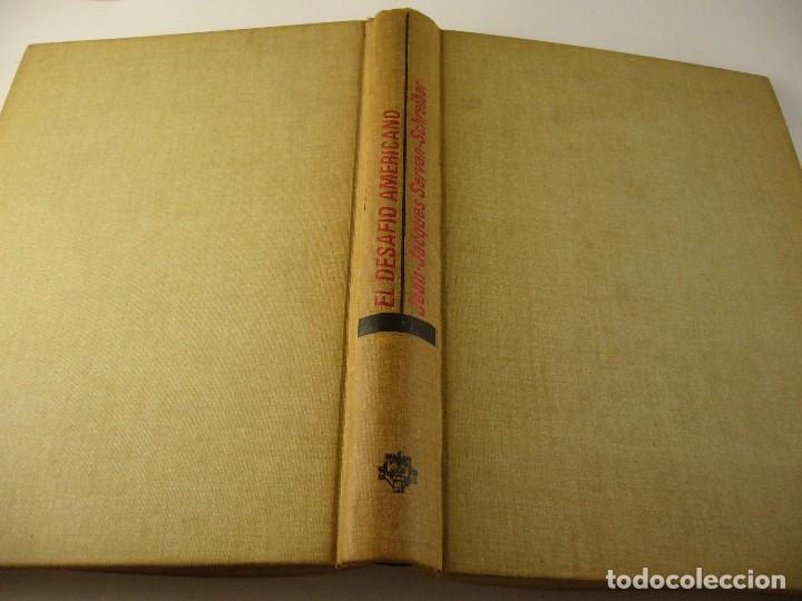 Libros de segunda mano: EL DESAFIO AMERICANO . JEAN JAQUES SERVAN - Foto 1