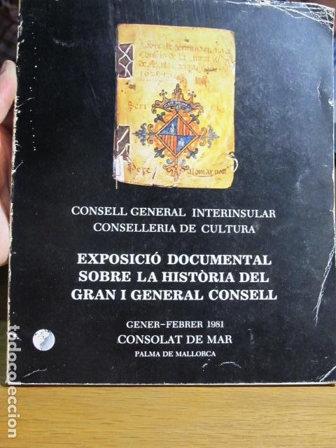 Second hand books: Exposici&oacute; documental sobre la Historia del Gran i General Consell, Palma de Mallorca, 1981