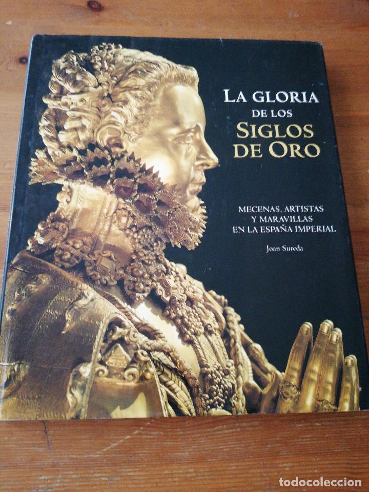 Libros de segunda mano: La gloria de los Siglos de Oro. Joan Sureda. - Foto 1