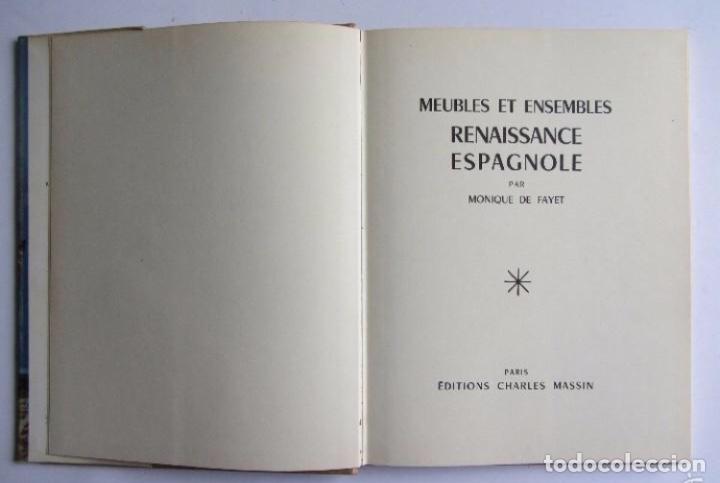 Libros de segunda mano: MEUBLES ET ENSEMBLES DE LA RENAISSANCE ESPAGNOLE Charles Massim - Foto 2