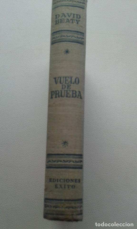 Libros de segunda mano: VUELO DE PRUEBA (David Beaty) -EDICI&Oacute;N 1957- - Foto 2