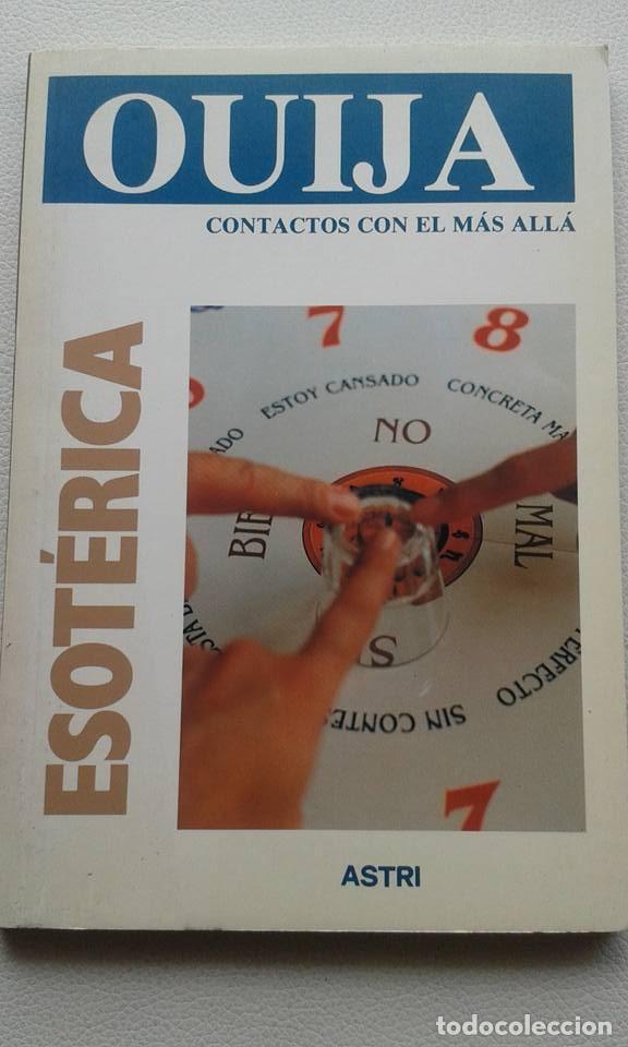 Libros de segunda mano: OUIJA    contactos con el m&aacute;s all&aacute; - Foto 1