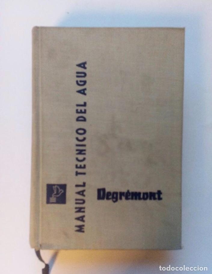 Libros de segunda mano: MANUAL T&Eacute;CNICO DEL AGUA EDIT DEGR&Eacute;MONT 1965. - Foto 1