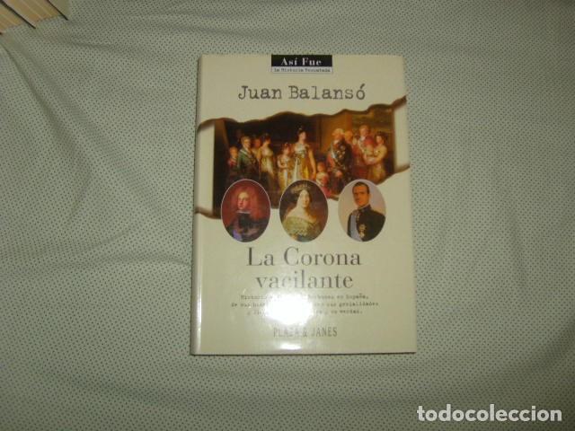 Libros de segunda mano: LA CORONA VACILANTE . JUAN BALANSO - Foto 1
