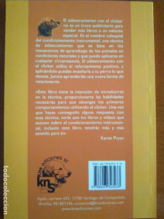 Libros de segunda mano: INTRODUCCI&Oacute;N AL ADIESTRAMIENTO CON EL CLIKER, KAREN PRYOR - Foto 2