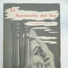 Libros de segunda mano: EL SANTUARIO DEL SER - RALPH M. LEWIS - BIBLIOTECA ROSACRUZ - 1974
