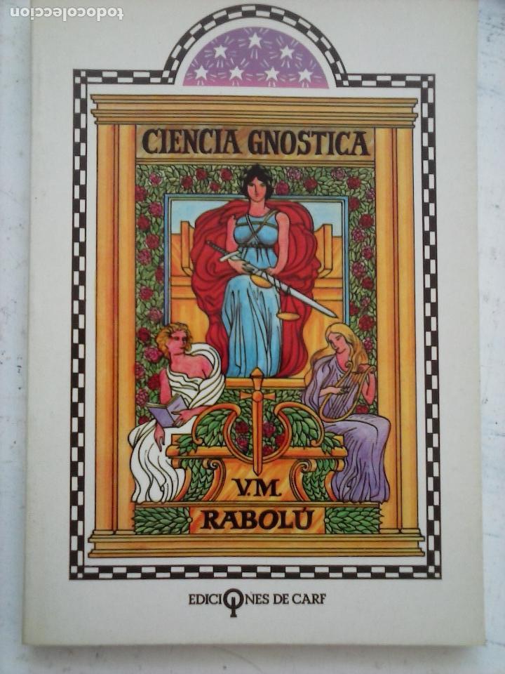 Libros de segunda mano: CIENCIA AGNOSTICA - V.M. RABOL&Uacute; - 1989 EDICIONES DE CARF - Foto 1