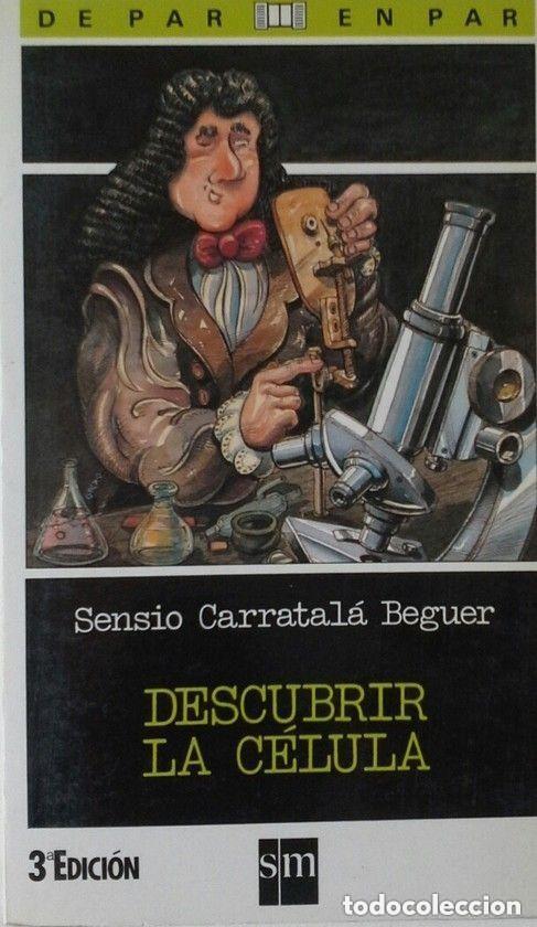 Libros de segunda mano: Descubrir la c&eacute;lula. Sensio Carratal&aacute; Beguer - Foto 1