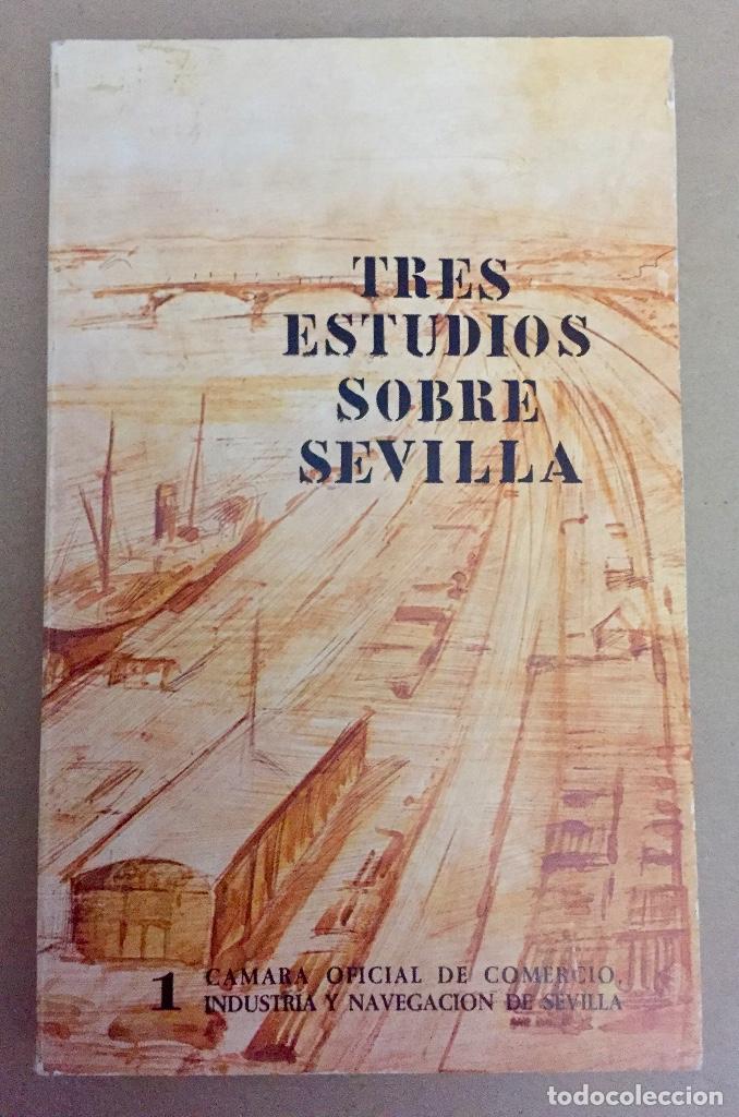 Libros de segunda mano: TRES ESTUDIOS SOBRE SEVILLA. - Foto 1