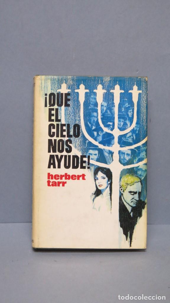 Libros de segunda mano: QUE EL CIELO NOS AYUDE. HERBERT TARR - Foto 1
