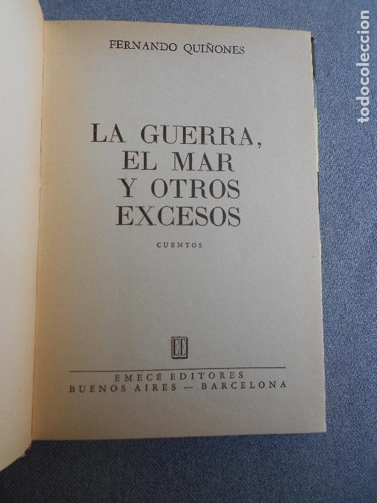 Libros de segunda mano: LA GUERRA, EL MAR Y OTROS EXCESOS - Foto 3