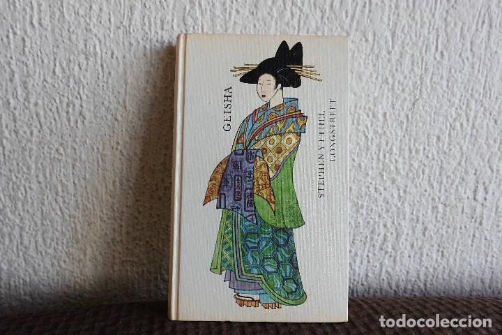 Libros de segunda mano: Geisha. Stephen y Ethel Longstreet. Libro - Foto 1