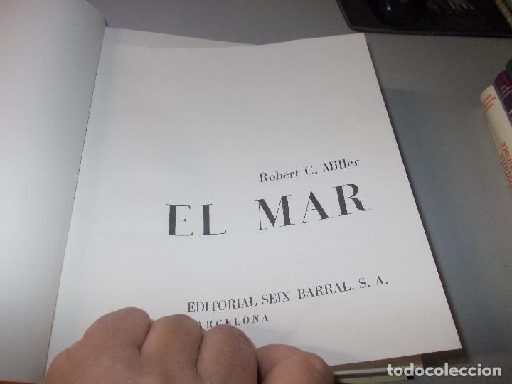 Libros de segunda mano: El mar, Robert C. Miller. Seix Barral 1.974, defectos. - Foto 3