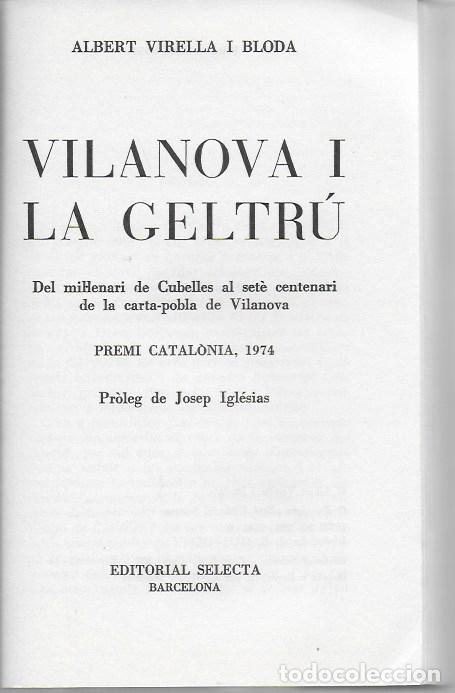 Libros de segunda mano: Vilanova i La Geltr&uacute; / A. Virella. BCN : Selecta, 1974. - Foto 2