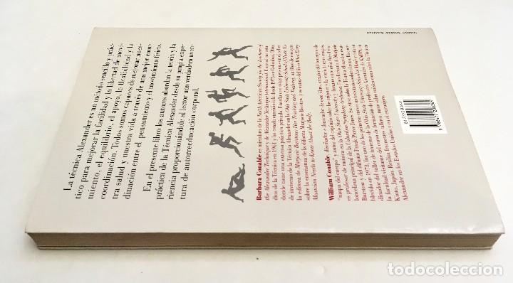 Libros de segunda mano: C&Oacute;MO APRENDER LA T&Eacute;CNICA ALEXANDER - BARBARA & WILLIAM CONABLE - OBELISCO - Foto 4