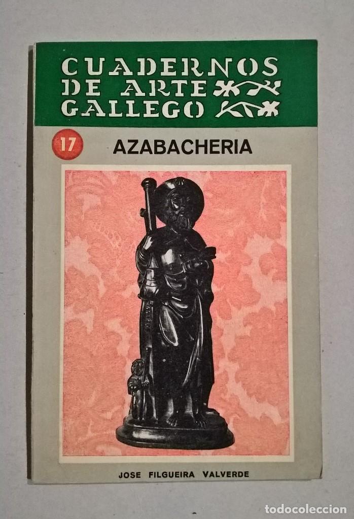 Libros de segunda mano: Azabacher&iacute;a. Jos&eacute; Filgueira Valverde. - Foto 1