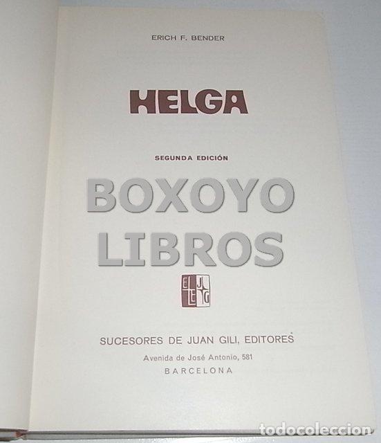 Libros de segunda mano: BENDER, Erich F. Helga - Foto 2