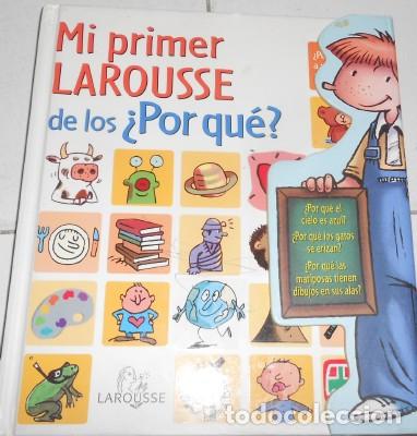 Libros de segunda mano: MI PRIMER LAROUSSE DE LOS &iquest;POR QU&Eacute;?, 2004 - Foto 1