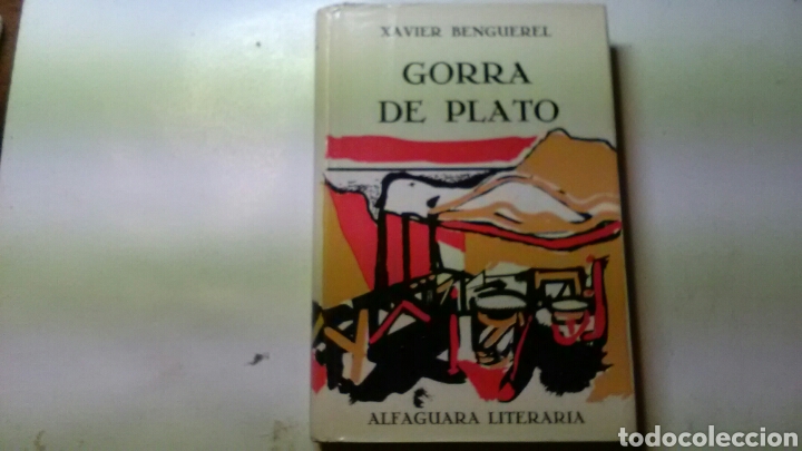 Libros de segunda mano: GORRA DE PLATO .Xavier Berenguel .Ed . Alfaguara - Foto 1
