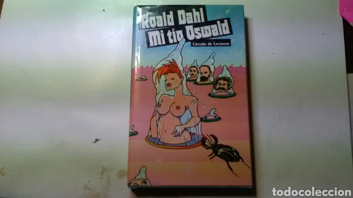 Libros de segunda mano: MI T&Iacute;O OSWALD . ROALD DAHL . C&iacute;rculo de Lectores - Foto 1