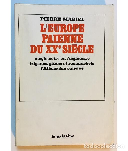 Libros de segunda mano: L'europe paienne du XX&deg; siecle: Magie noire en angleterre, tziganes , gitans et romanichels, l'allem