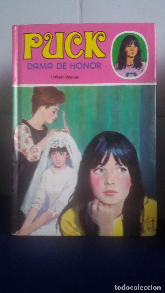 Libros de segunda mano: PUCK DAMA DE HONOR - LISBETH WERNER - EDICIONES TORAY - Foto 1