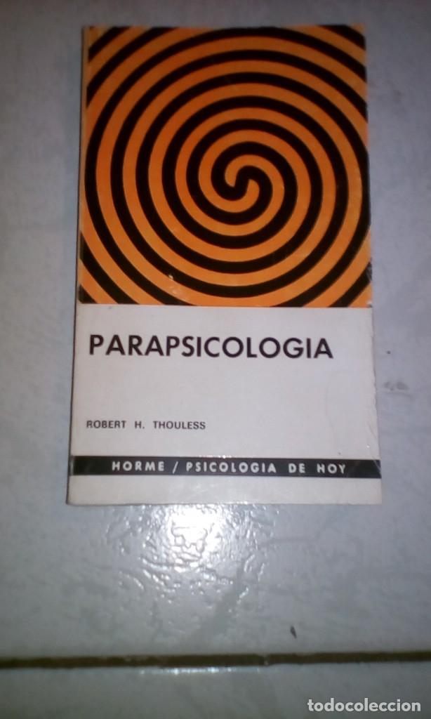 Libros de segunda mano: Parapsicolog&iacute;a - Robert H. Thouless - Foto 1