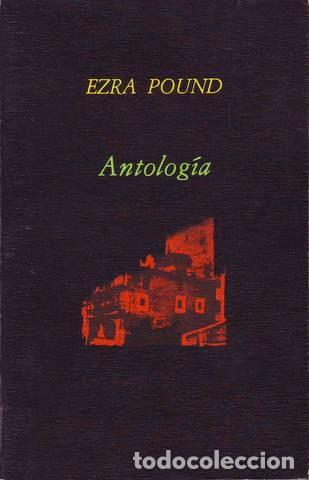 Libros de segunda mano: POUND, EZRA: ANTOLOGIA - Foto 1