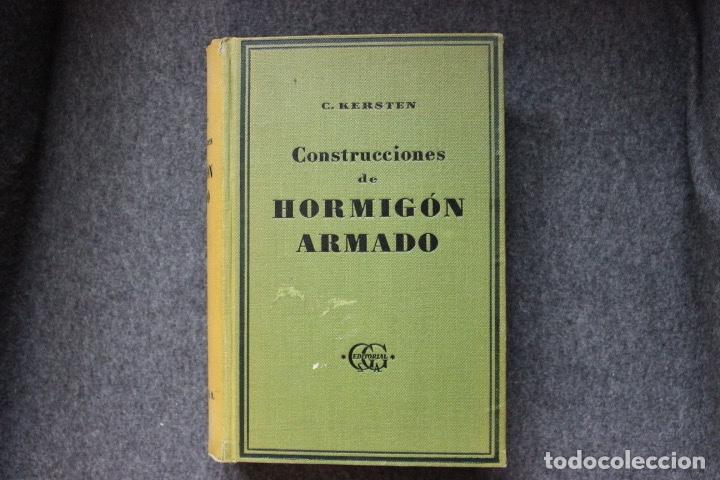 Libros de segunda mano: CONSTRUCCIONES DE HORMIG&Oacute;N ARMADO C.KERSTEN - Foto 1