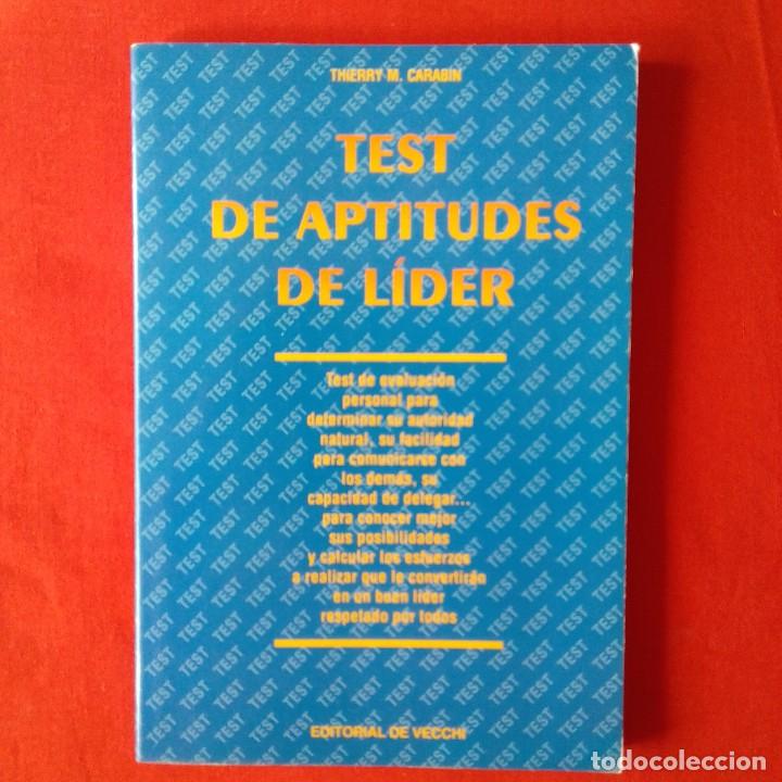 Libros de segunda mano: TEST DE APTITUDES DE L&Iacute;DER. THERRY M CARABIN. VECCHI 1993 - Foto 1