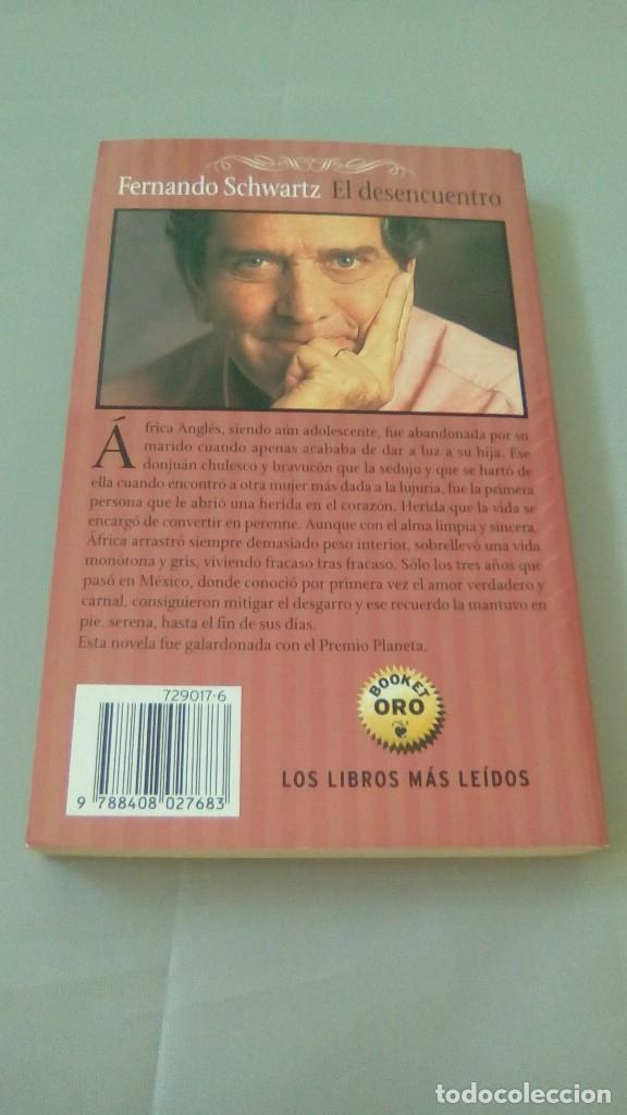 Libros de segunda mano: EL DESENCUENTRO.- FERNANDO SCHWARTZ - Foto 2