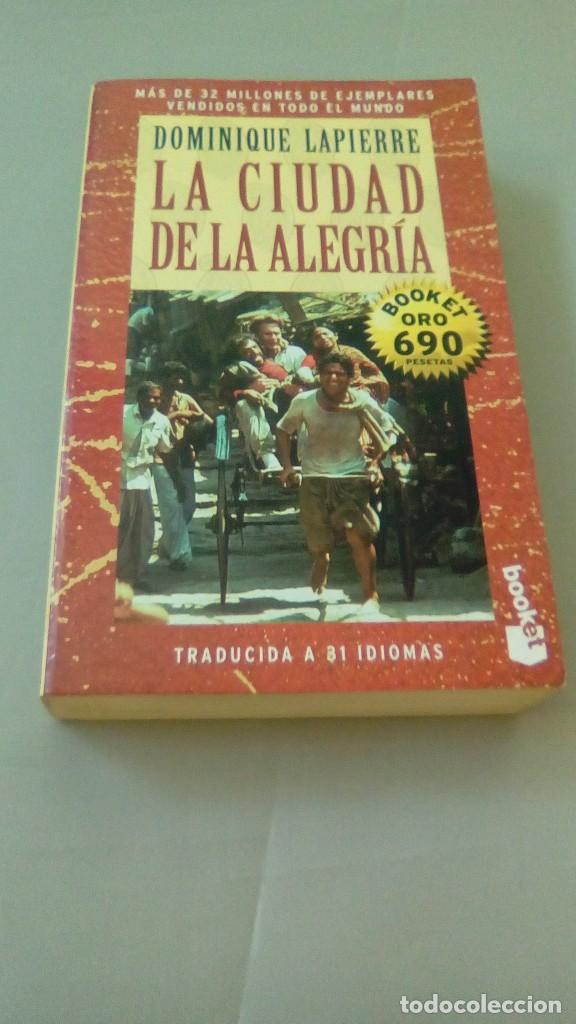 Libros de segunda mano: LA CIUDAD DE LA ALEGRIA.- DOMINIQUE LAPIERRE - Foto 1