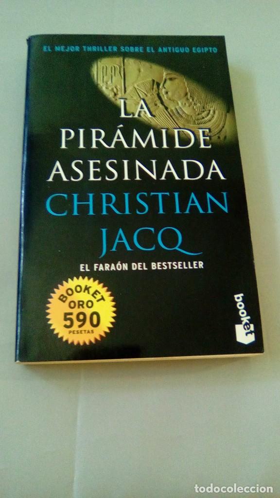 Libros de segunda mano: LA PIRAMIDE ASESINADA.- CHRISTIAN JACQ - Foto 1