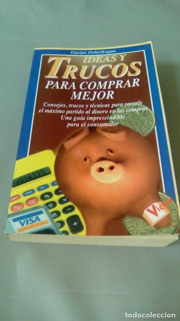 Libros de segunda mano: IDEAS Y TRUCOS PARA COMPRAR MEJOR - Foto 1
