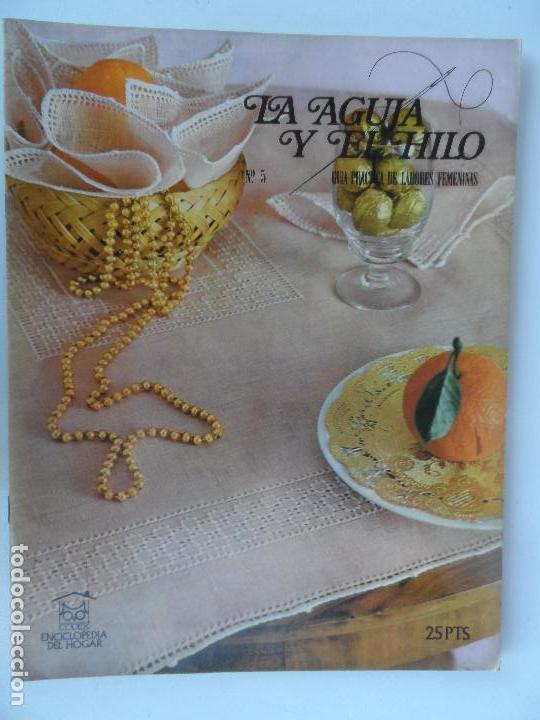 Gebrauchte B&uuml;cher: LA AGUJA Y EL HILO N&ordm; 5 GUIA PRACTICA DE LABORES FEMENINAS.