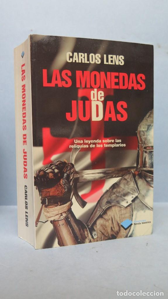 Libros de segunda mano: LAS MONEDAS DE JUDAS. CARLOS LENS - Foto 1