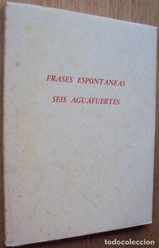 Gebrauchte B&uuml;cher: Frases espont&aacute;neas - Seis aguafuertes - Badii Libero