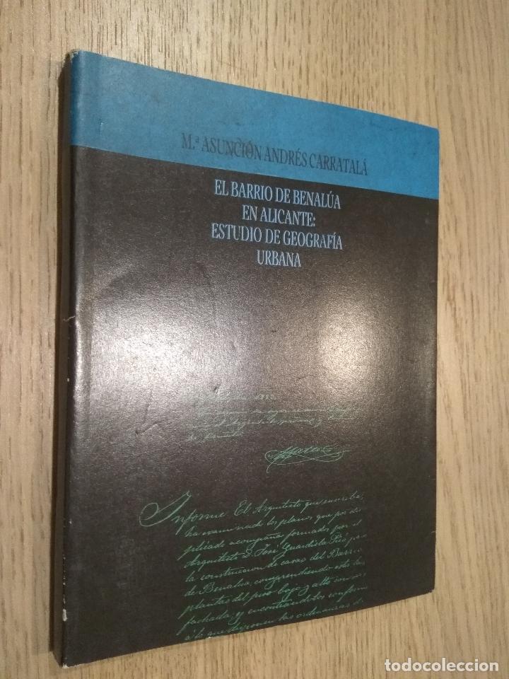 Second hand books: M. ASUNCI&Oacute;N ANDR&Eacute;S CARRATAL&Aacute;. EL BARRIO DE BENALUA EN ALICANTE: ESTUDIO DE GEOGRAF&Iacute;A URBANA